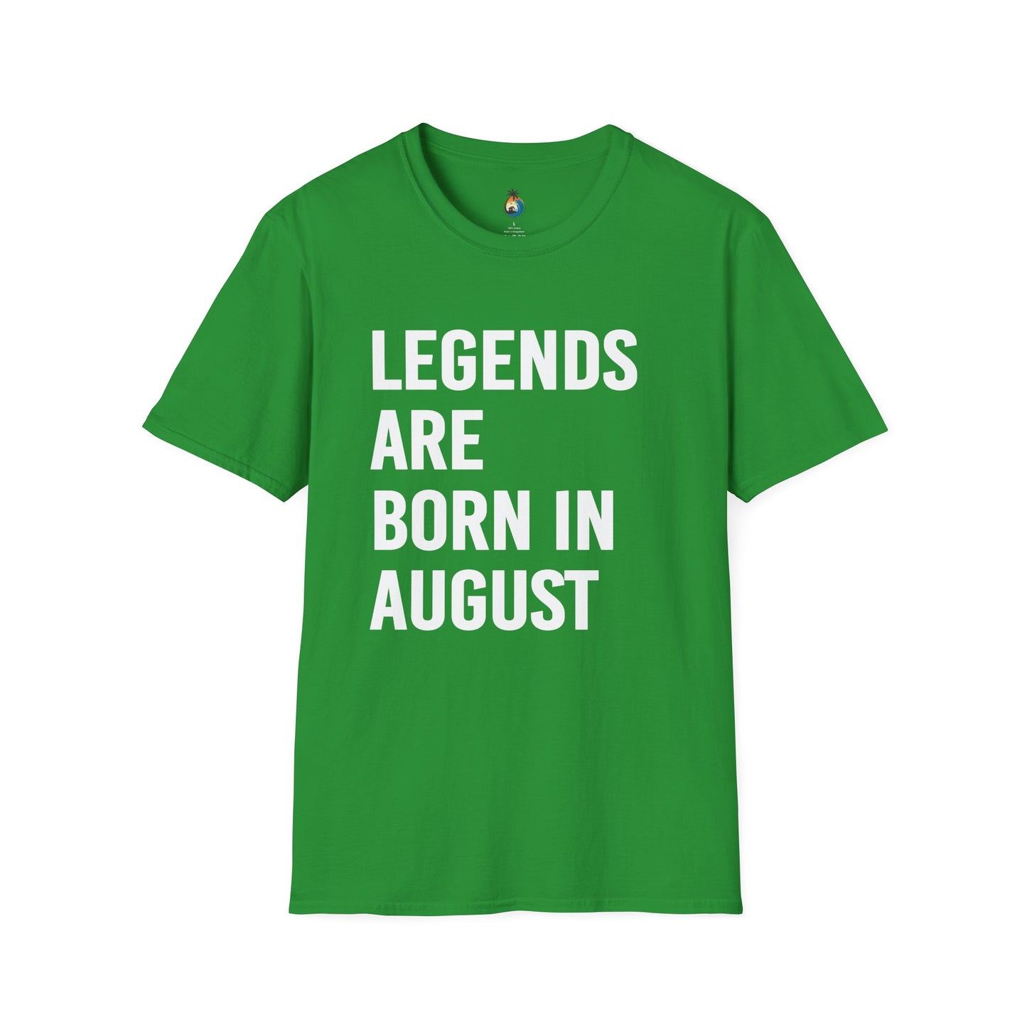 Legends Born in August Unisex T-Shirt