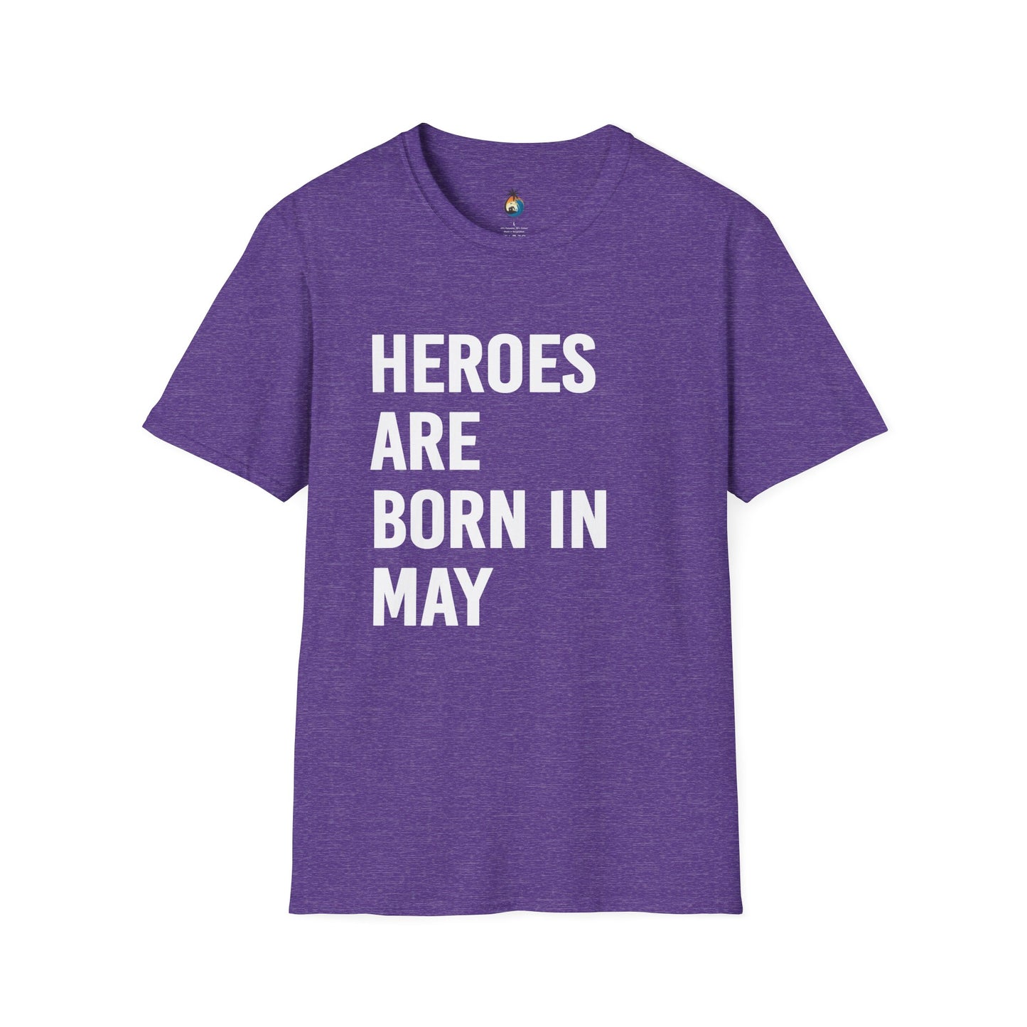 Heroes Are Born In May T-Shirt | Casual Everyday Wear, Comfortable Gift, Stylish Tee, Summer Fashion, Festival Outfit