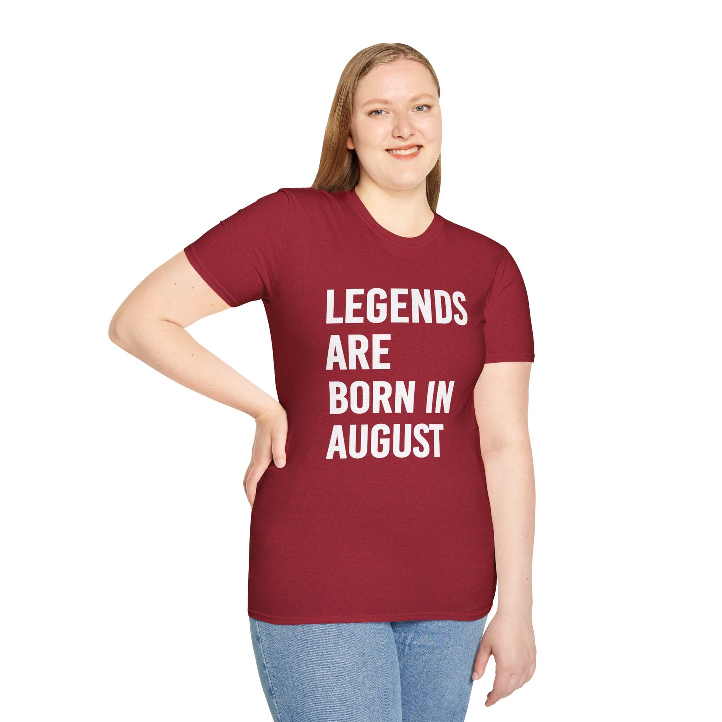 Legends Born in August Unisex T-Shirt