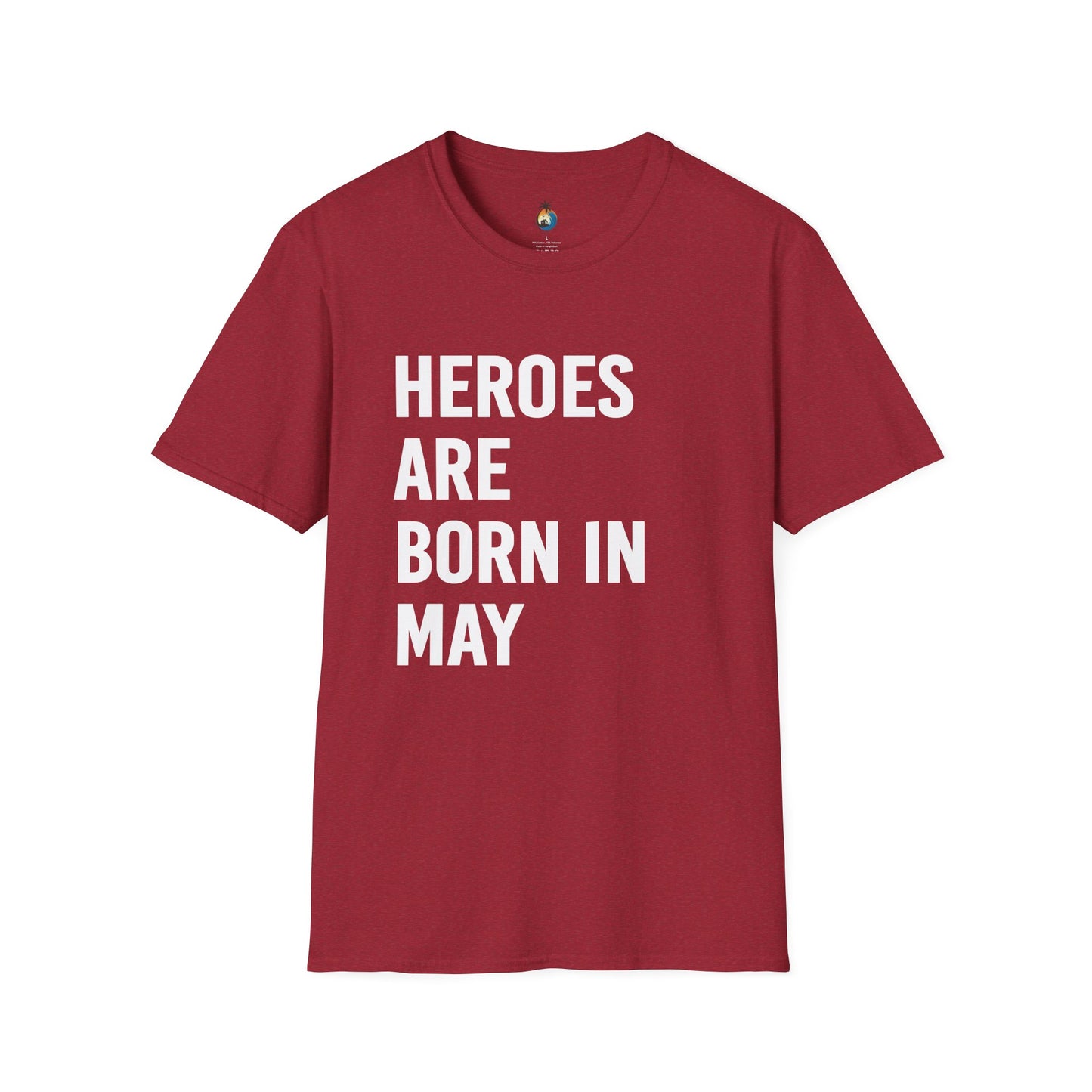 Heroes Are Born In May T-Shirt | Casual Everyday Wear, Comfortable Gift, Stylish Tee, Summer Fashion, Festival Outfit