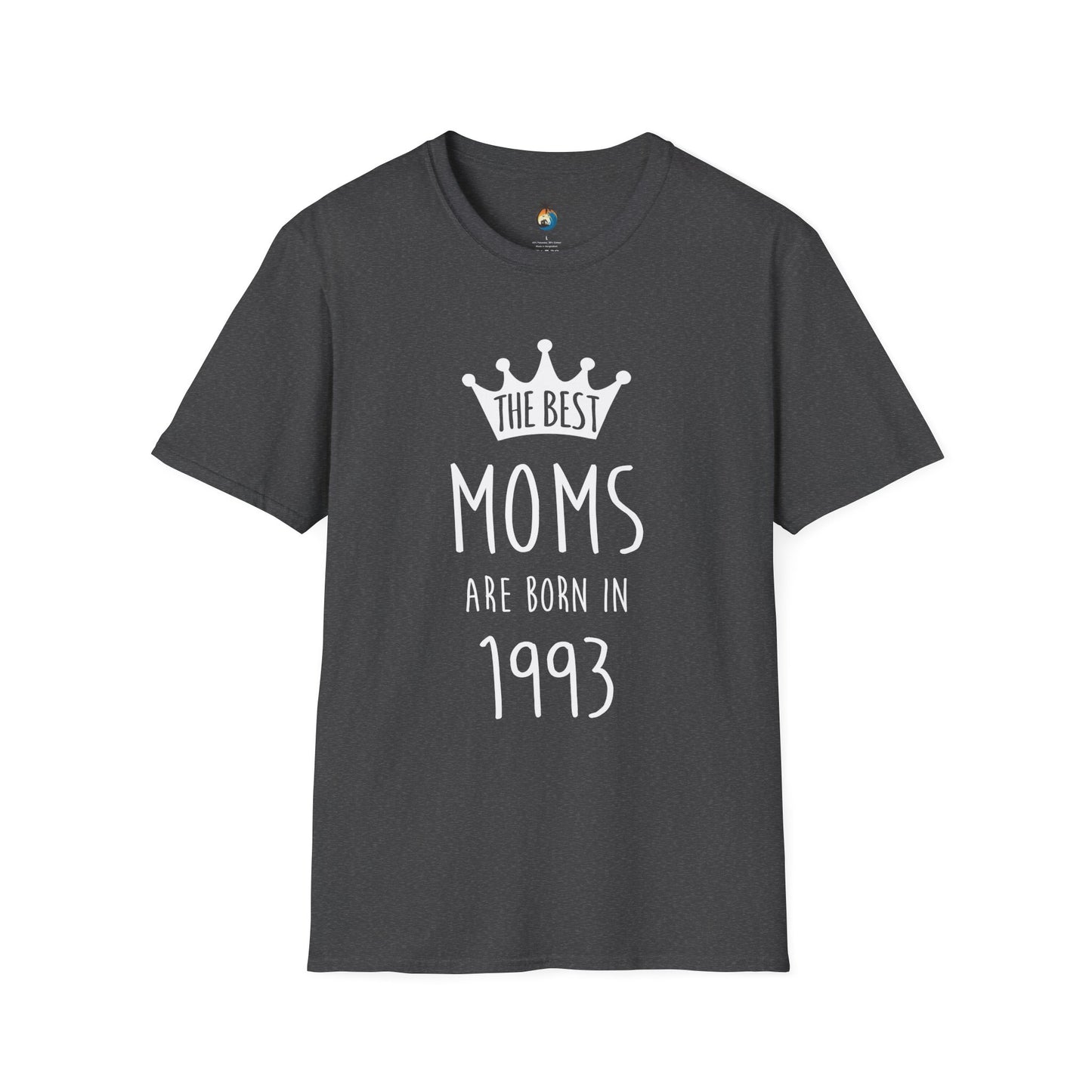 Best Moms Born in 1993 T-Shirt | Unisex Gift for Birthdays, Mother's Day, Casual Wear, Personalized Mom Tee