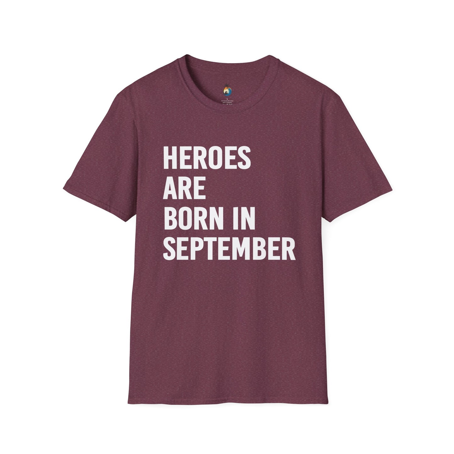 Heroes Are Born in September Unisex T-Shirt, Birthday Gift, Casual Wear, September Celebration, Hero Theme