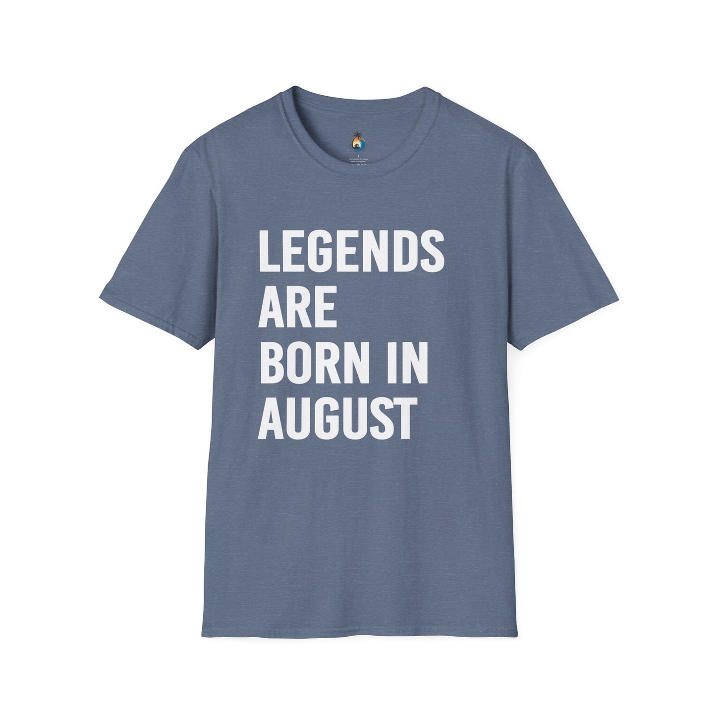 Legends Born in August Unisex T-Shirt