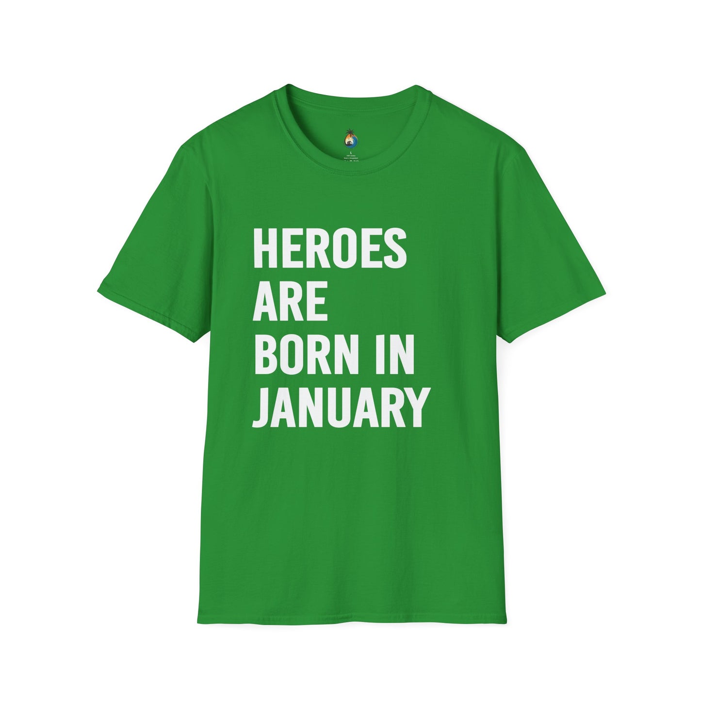 Heroes Are Born in January Unisex Softstyle T-Shirt | Shaka Brands