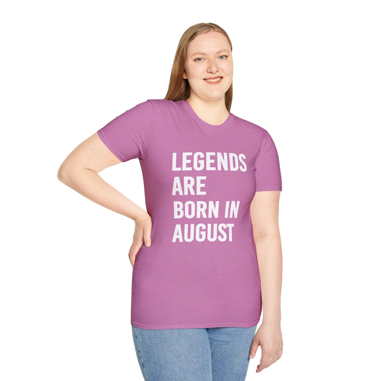 Legends Born in August Unisex T-Shirt