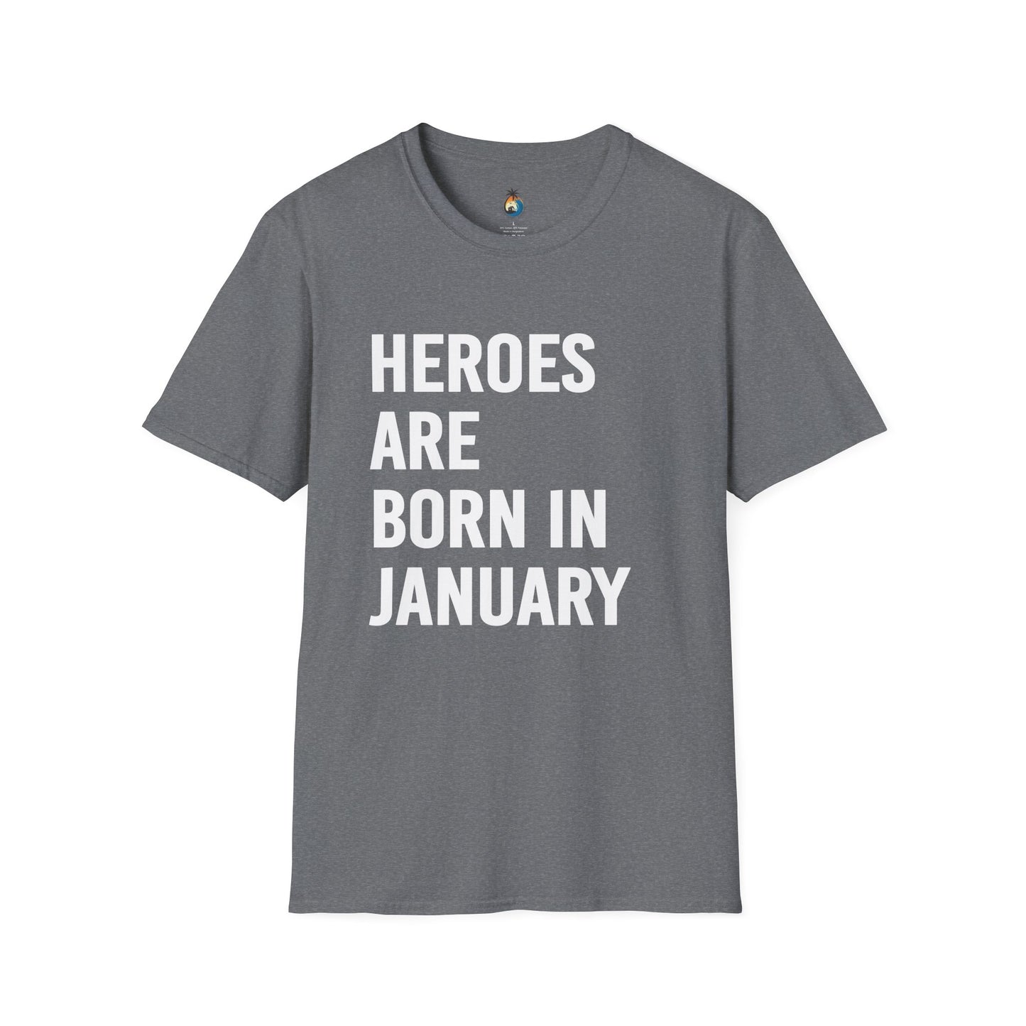 Heroes Are Born in January Unisex Softstyle T-Shirt | Shaka Brands
