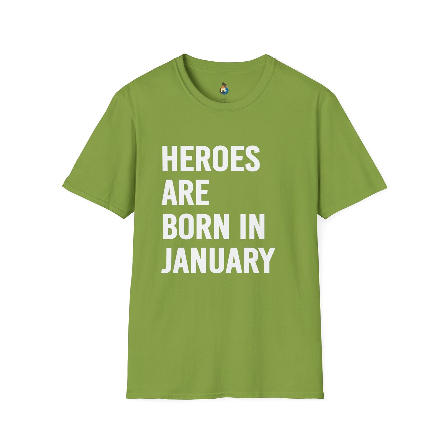 Heroes Are Born in January Unisex Softstyle T-Shirt | Shaka Brands
