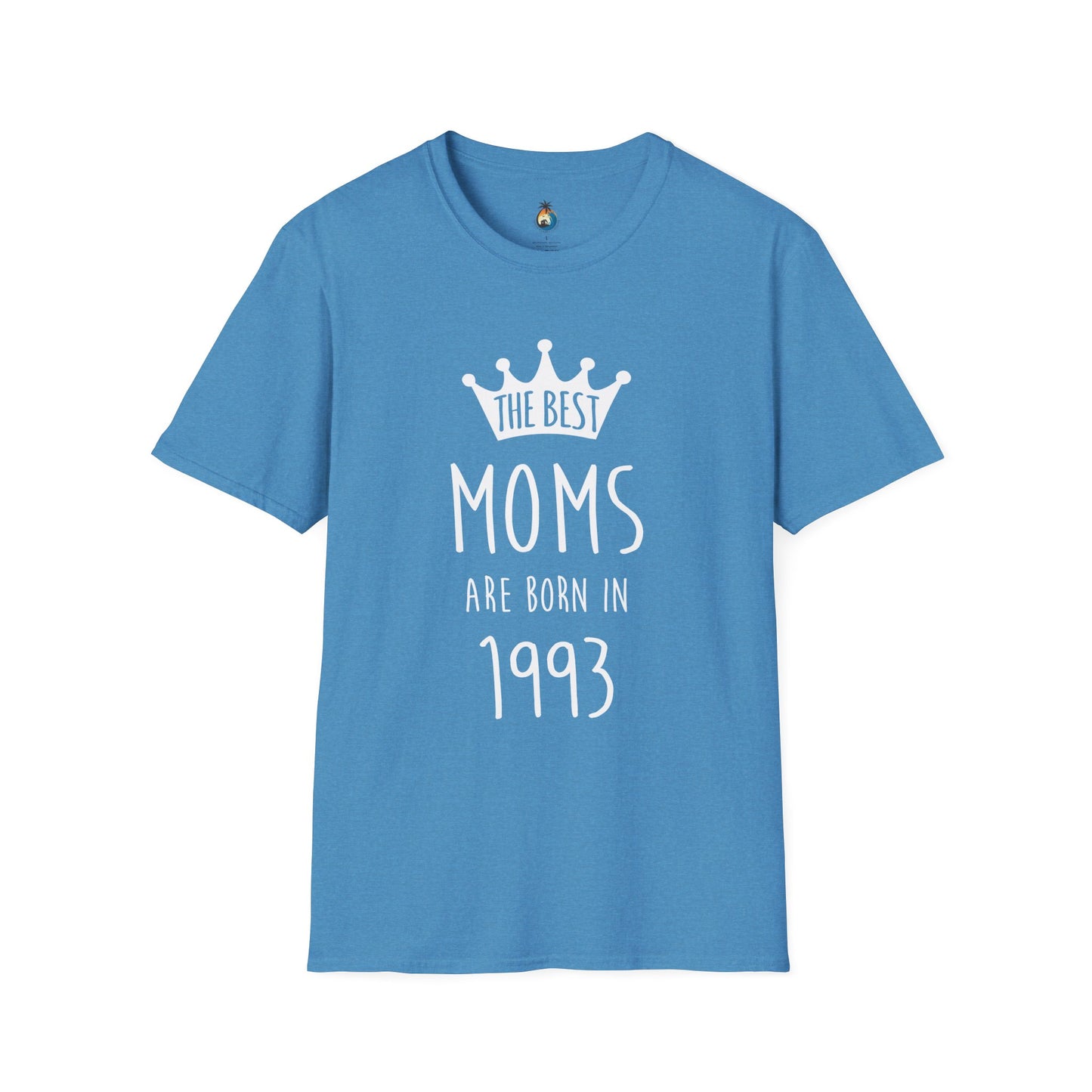 Best Moms Born in 1993 T-Shirt | Unisex Gift for Birthdays, Mother's Day, Casual Wear, Personalized Mom Tee