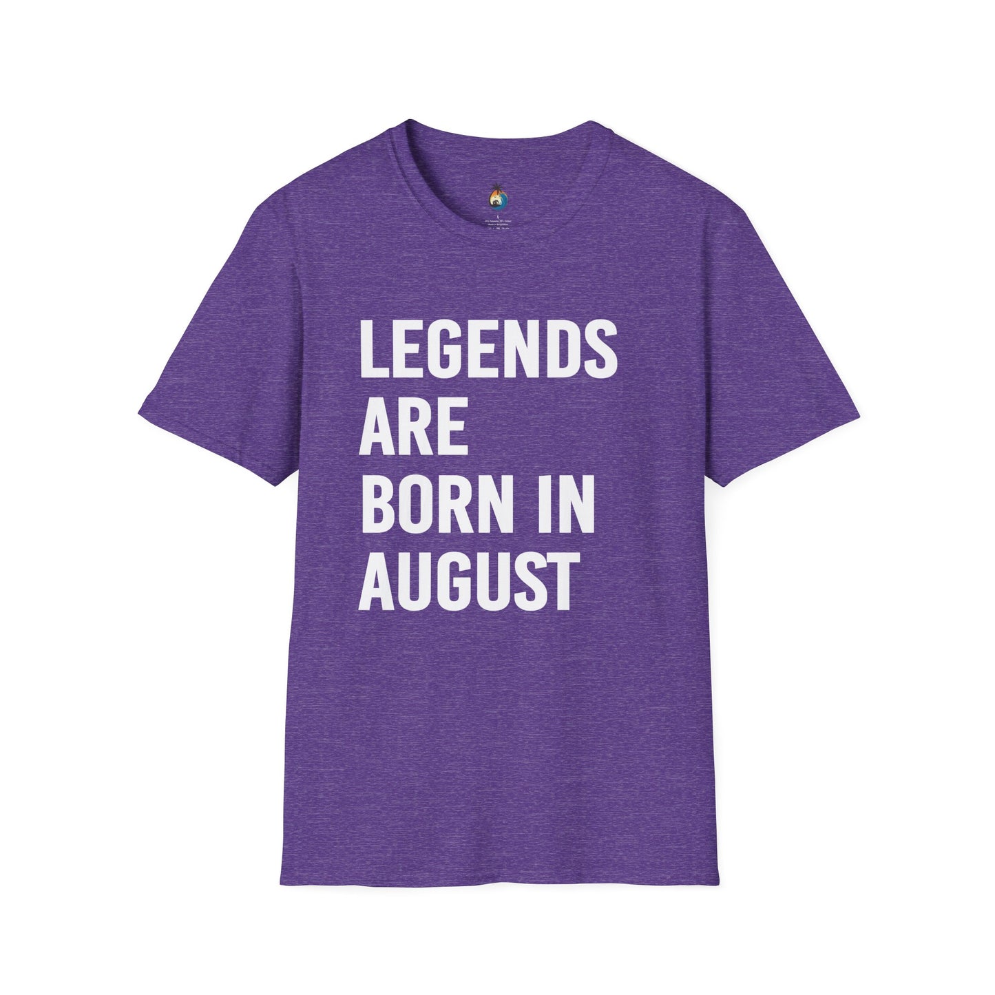 Legends Born in August Unisex T-Shirt