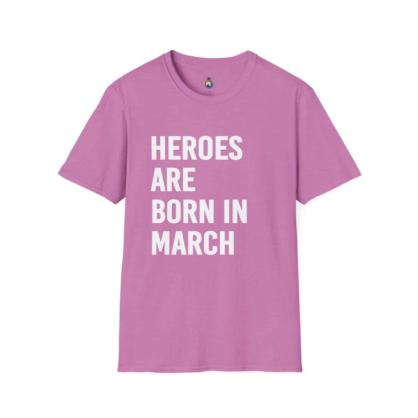 Heroes Are Born In March T-Shirt, Unisex Graphic Tee, Birthday Gift, March Celebration Shirt, Gift for Him/Her