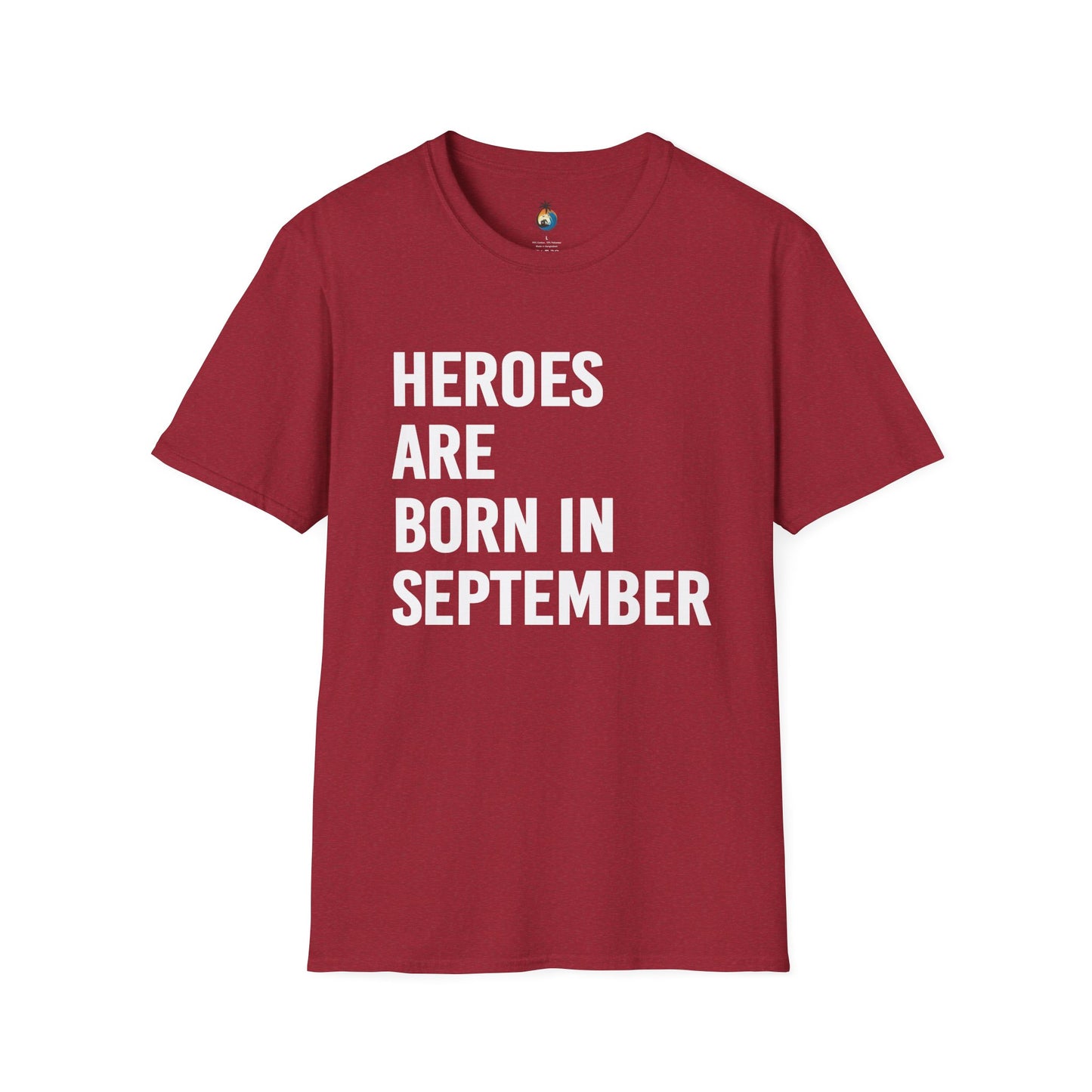 Heroes Are Born in September Unisex T-Shirt, Birthday Gift, Casual Wear, September Celebration, Hero Theme