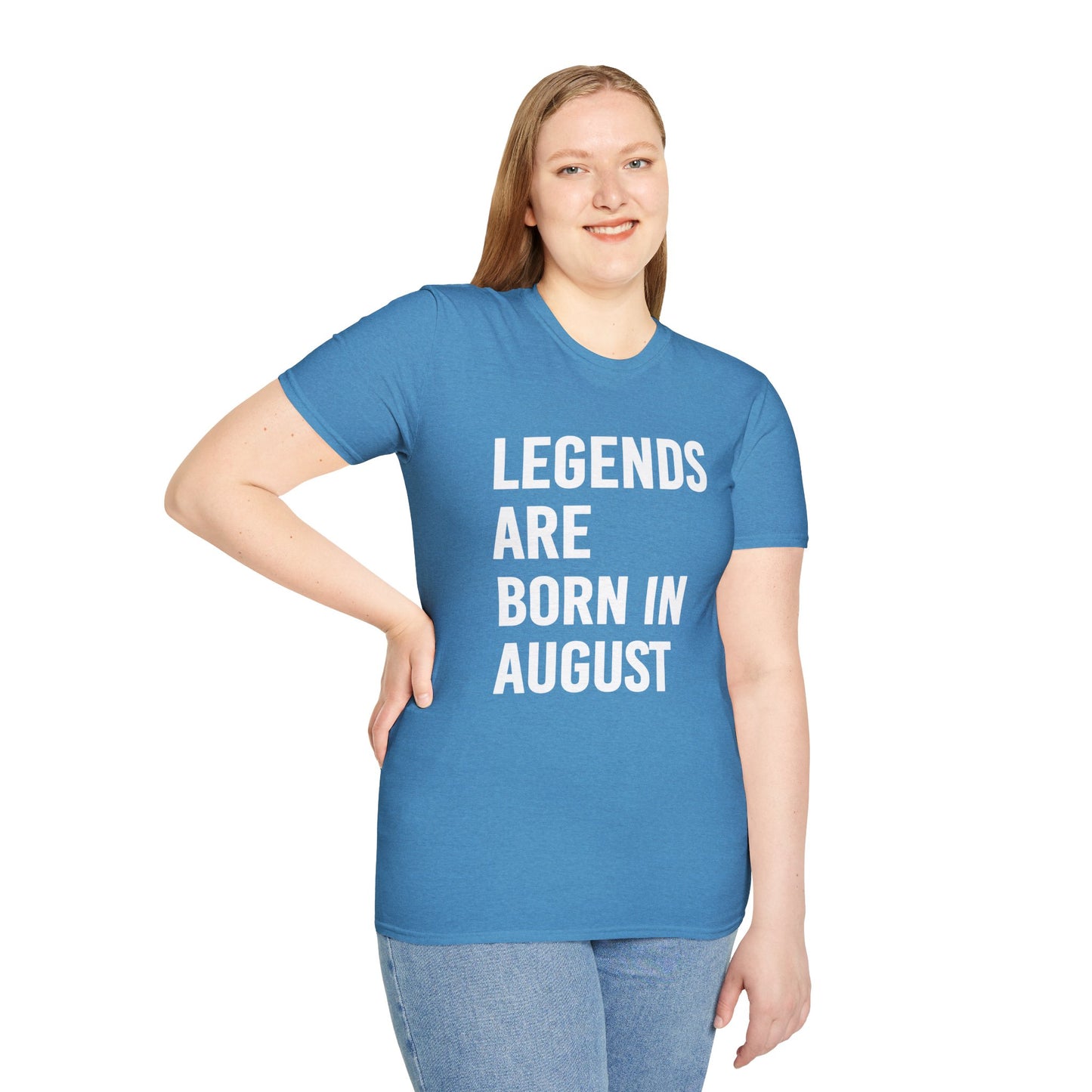 Legends Born in August Unisex T-Shirt