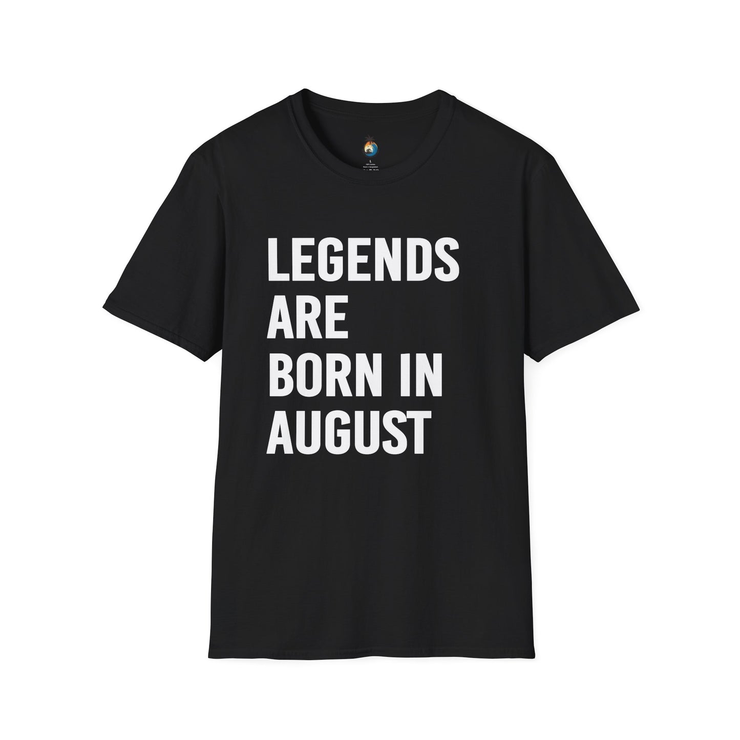 Legends Born in August Unisex T-Shirt