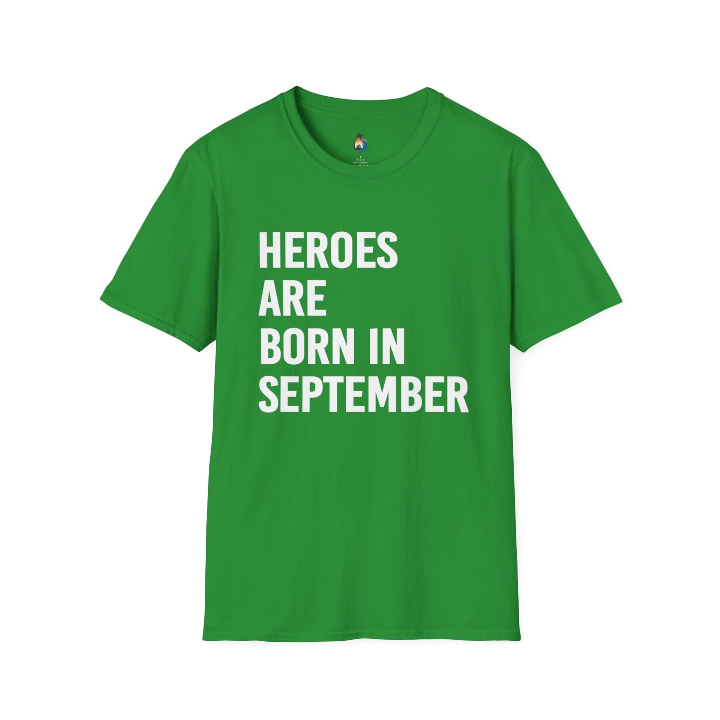 Heroes Are Born in September Unisex T-Shirt, Birthday Gift, Casual Wear, September Celebration, Hero Theme