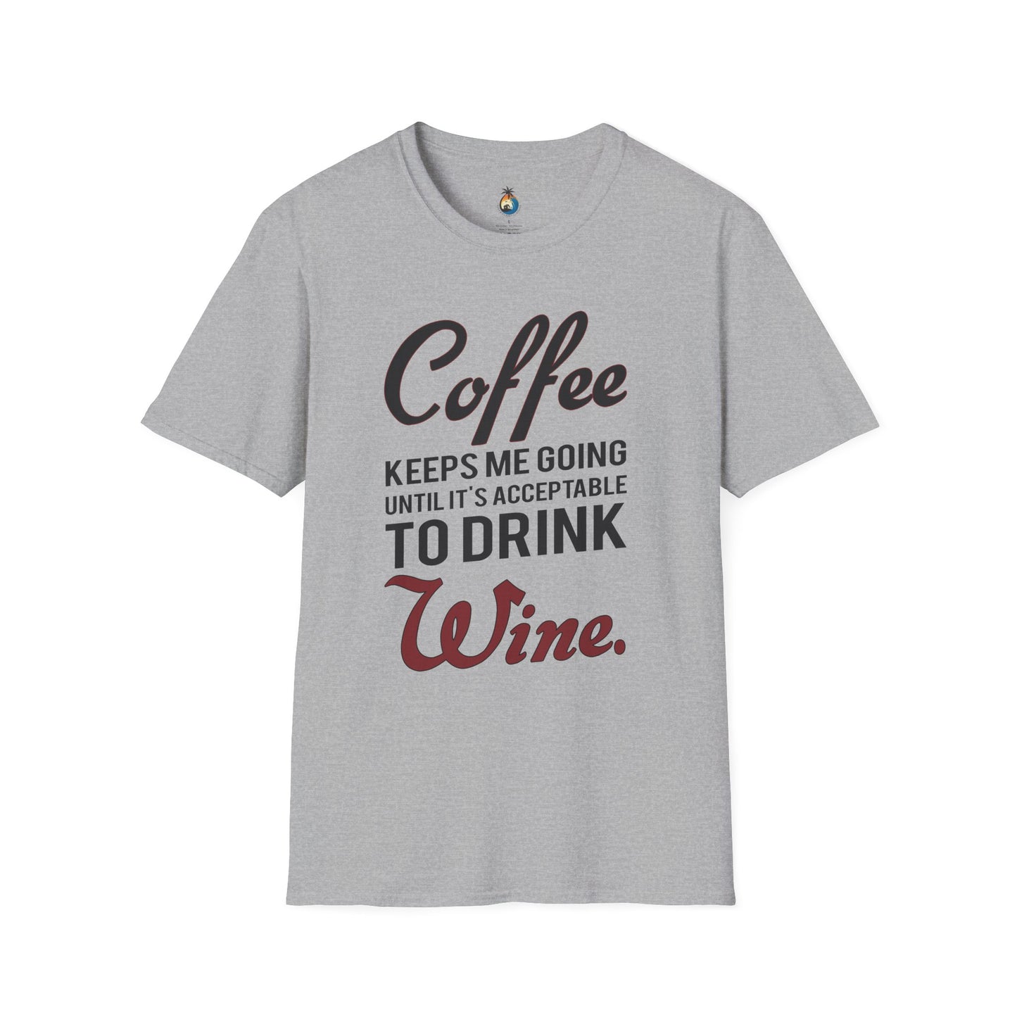 Coffee Wine Humor T-Shirt, Funny Gift, Unisex Casual Tee, Wine Lover Apparel, Coffee Addict Shirt, Birthday Present