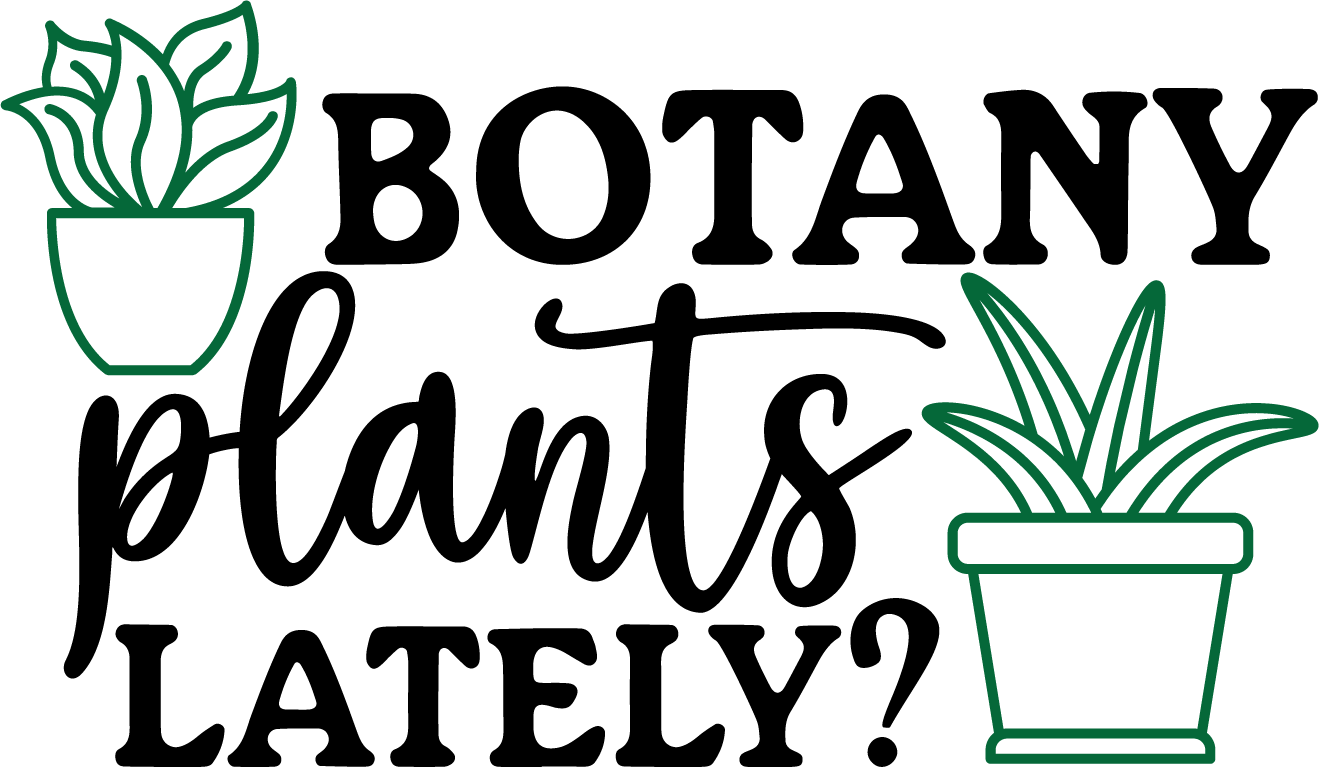 Shaka Brands | Graphic Tee's | Botany Plants Lately? Crew neck T-Shirt