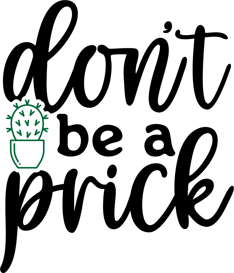 Shaka Brands | Graphic Tee's | Don't Be a Prick Crew neck T-Shirt