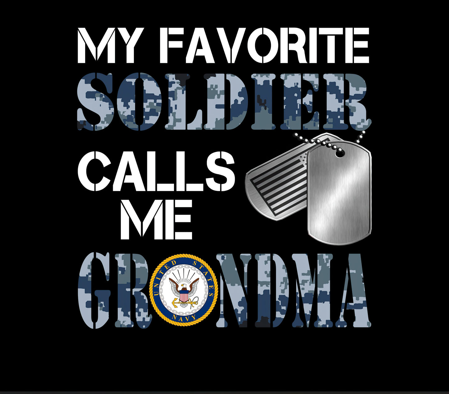 Shaka Brands | Tumblers | U. S. Navy "My favorite Soldier calls me Grandma" 20 oz. Tumbler