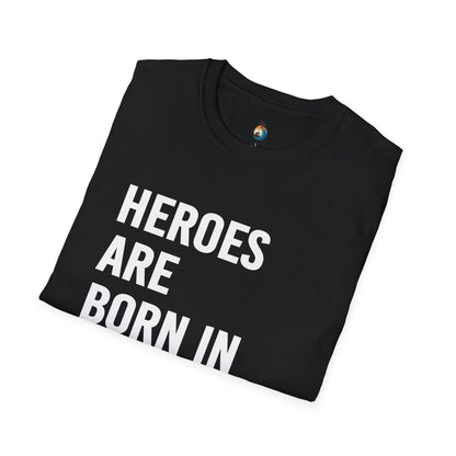 Heroes Are Born in November Unisex T-Shirt | Perfect Birthday Gift, Casual Wear, November Celebration Tee, Gift for Heroes