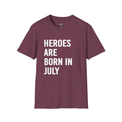 Heroes Are Born in July Unisex Softstyle T-Shirt, Birthday Gift Tee, Casual Wear, Summer Outfit, Party T-Shirt