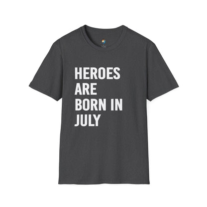 Heroes Are Born in July Unisex Softstyle T-Shirt, Birthday Gift Tee, Casual Wear, Summer Outfit, Party T-Shirt