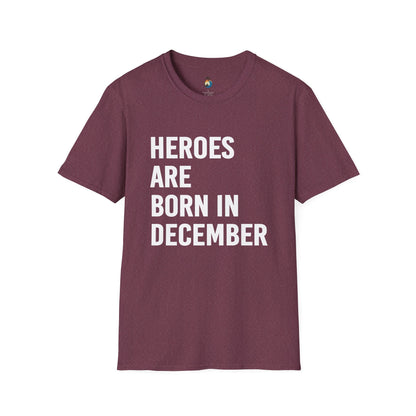 Heroes Are Born In December T-Shirt, Unisex Softstyle Tee, Gift for December Babies, Birthday Celebration Shirt, Casual Everyday Wear