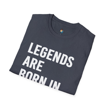 Legends Born in August Unisex T-Shirt