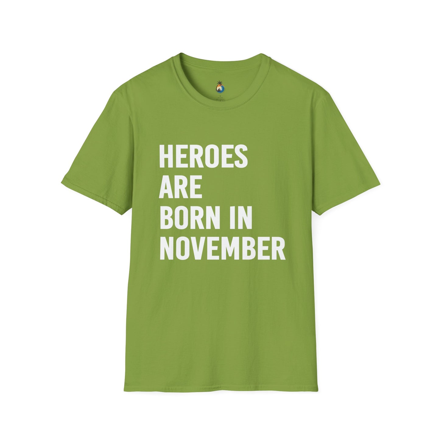 Heroes Are Born in November Unisex T-Shirt | Perfect Birthday Gift, Casual Wear, November Celebration Tee, Gift for Heroes