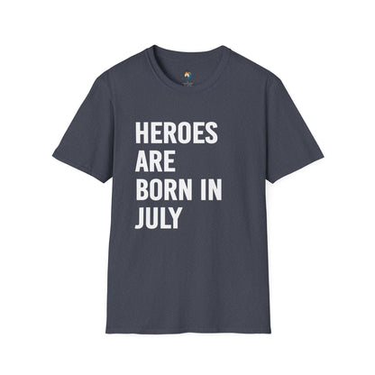 Heroes Are Born in July Unisex Softstyle T-Shirt, Birthday Gift Tee, Casual Wear, Summer Outfit, Party T-Shirt