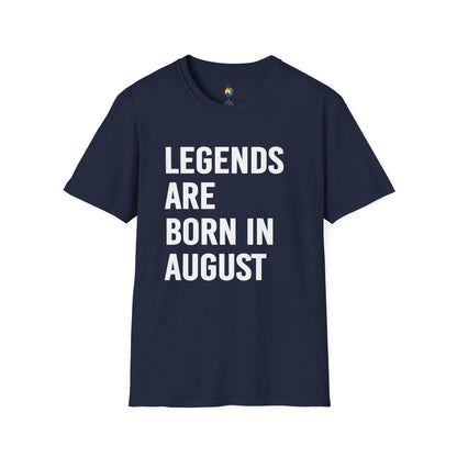 Legends Born in August Unisex T-Shirt