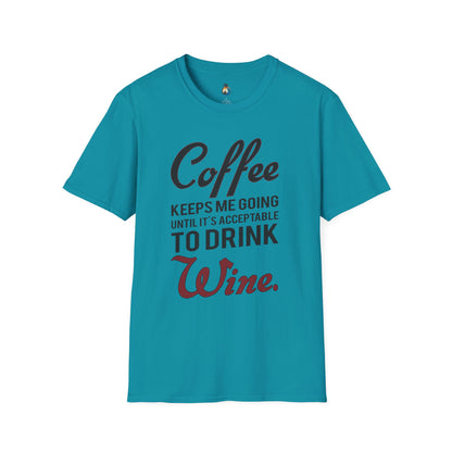 Coffee Wine Humor T-Shirt, Funny Gift, Unisex Casual Tee, Wine Lover Apparel, Coffee Addict Shirt, Birthday Present