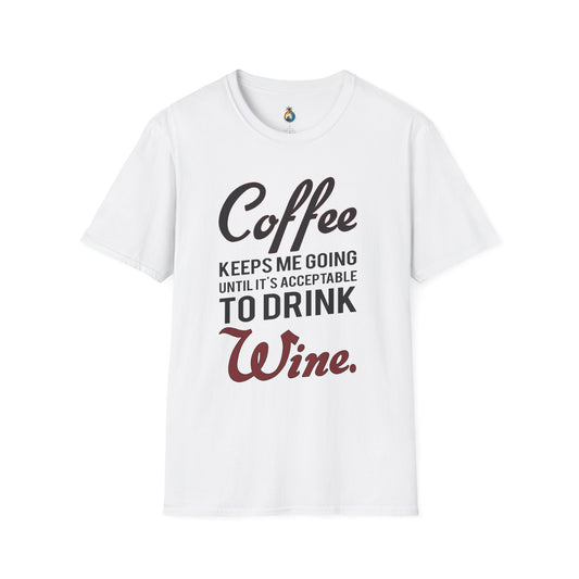 Coffee Wine Humor T-Shirt, Funny Gift, Unisex Casual Tee, Wine Lover Apparel, Coffee Addict Shirt, Birthday Present