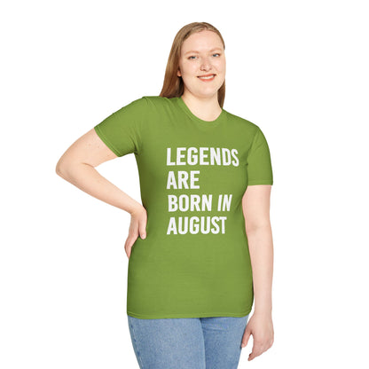 Legends Born in August Unisex T-Shirt