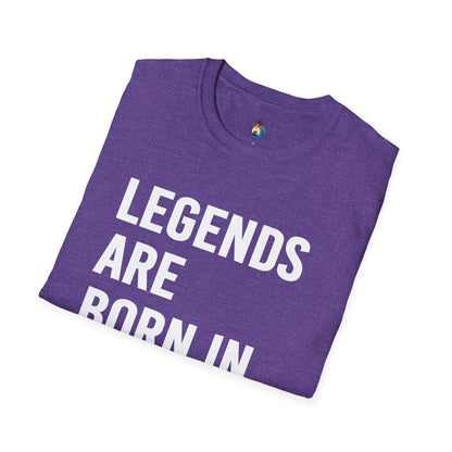 Legends Born in August Unisex T-Shirt