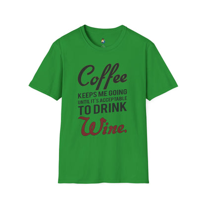 Coffee Wine Humor T-Shirt, Funny Gift, Unisex Casual Tee, Wine Lover Apparel, Coffee Addict Shirt, Birthday Present