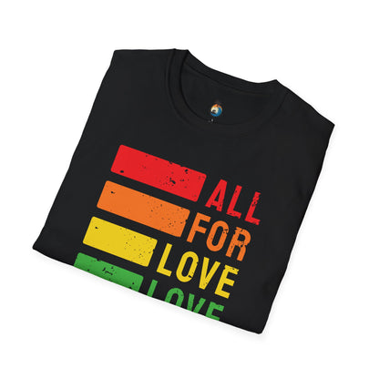 All For Love - Love For All T-Shirt, LGBTQ+ Summer Wear, Pride Month,