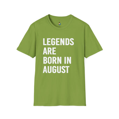 Legends Born in August Unisex T-Shirt