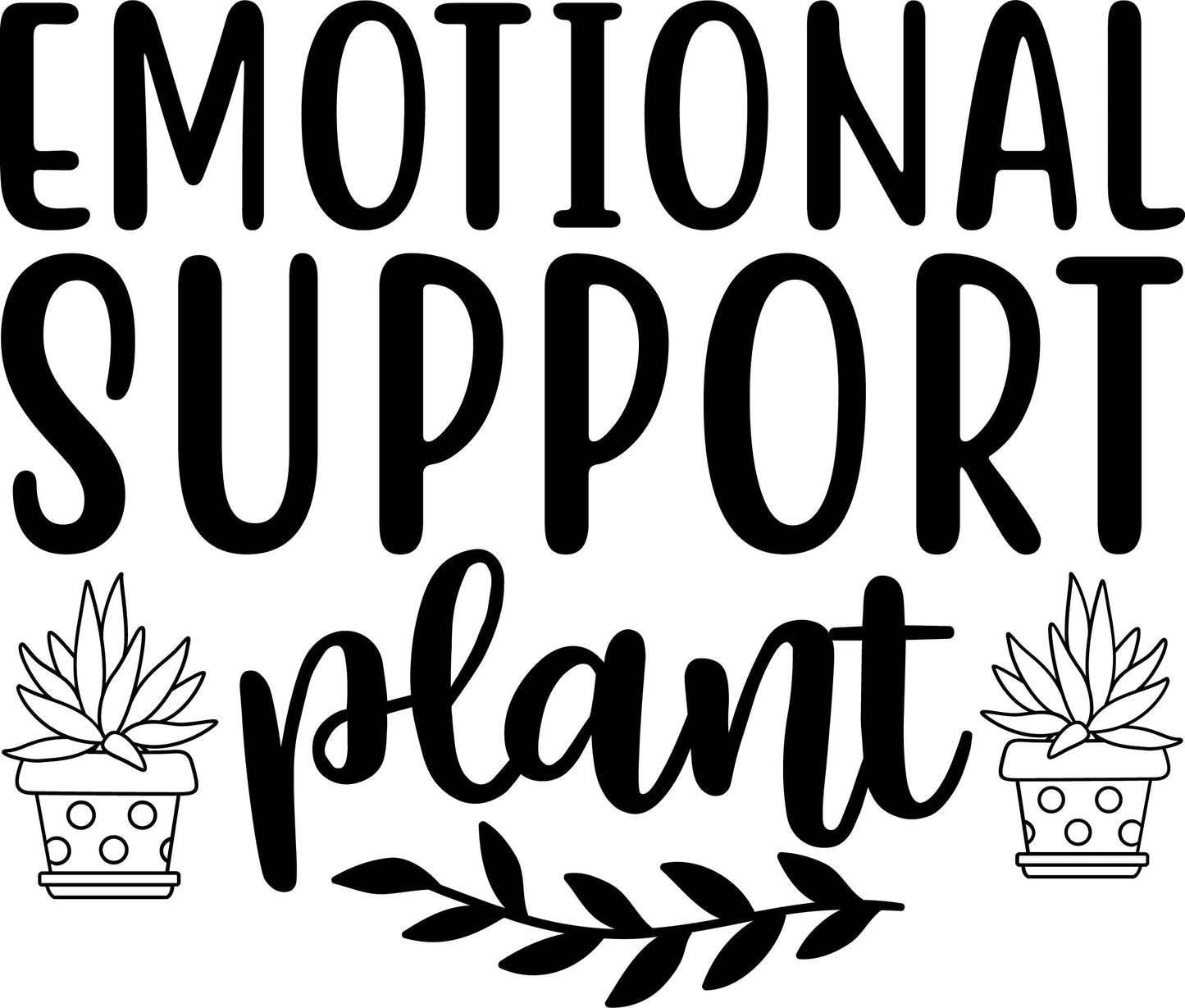 Emotional Support Plant Crew neck T-Shirt