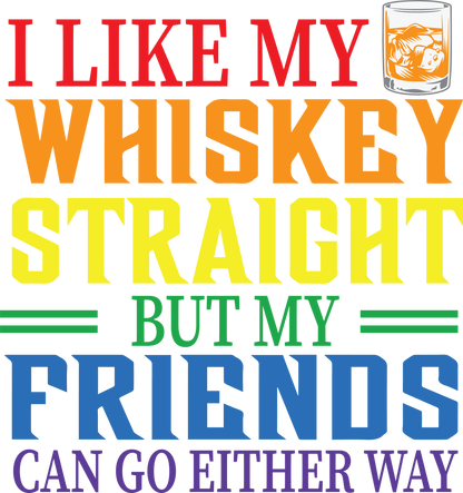 White I like my Whiskey Straight, but my friends can go either way LGBTQ hoodie