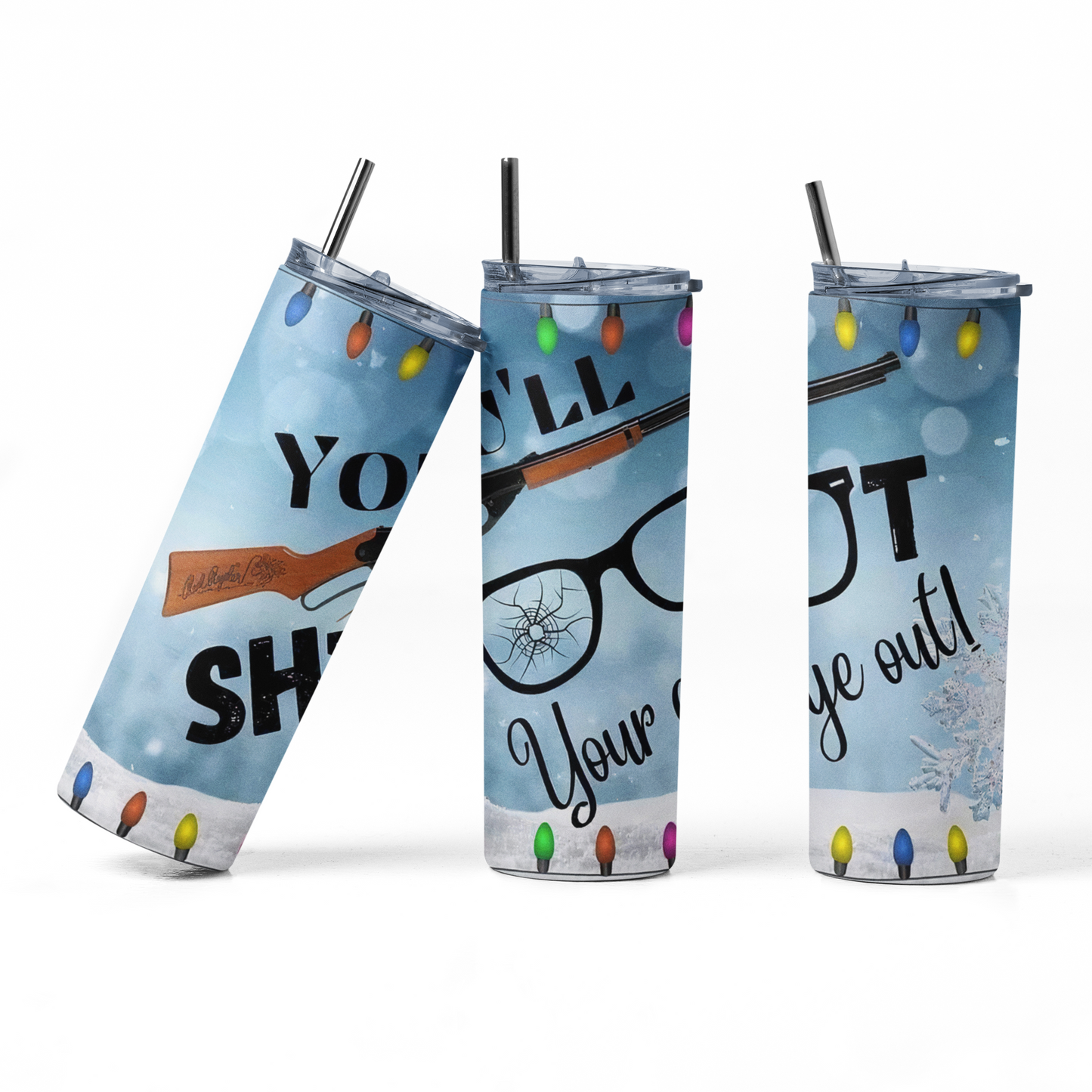 Shaka Brands | Tumblers | A Christmas Story - You'll Shoot Your Eye Out 20 oz. Tumbler
